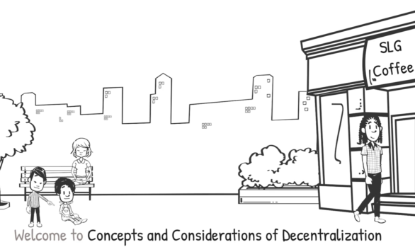 Concepts and Considerations of Decentralization